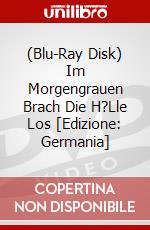 (Blu-Ray Disk) Im Morgengrauen Brach Die H?Lle Los [Edizione: Germania] brd