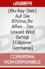(Blu-Ray Disk) Auf Die B?Ume,Ihr Affen...Der Urwald Wird Gefegt [Edizione: Germania] brd