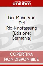 Der Mann Von Del Rio-Kinofassung [Edizione: Germania] dvd