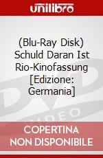 (Blu-Ray Disk) Schuld Daran Ist Rio-Kinofassung [Edizione: Germania] brd