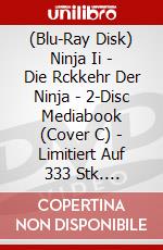 (Blu-Ray Disk) Ninja Ii - Die Rckkehr Der Ninja - 2-Disc Mediabook (Cover C) - Limitiert Auf 333 Stk. (Blu-Ray+Dvd) [Edizione: Germania] brd