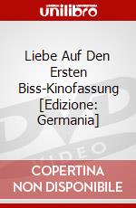 Liebe Auf Den Ersten Biss-Kinofassung [Edizione: Germania] dvd