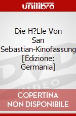 Die H?Lle Von San Sebastian-Kinofassung [Edizione: Germania] dvd
