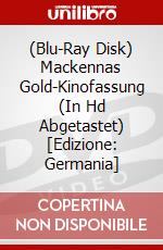 (Blu-Ray Disk) Mackennas Gold-Kinofassung (In Hd Abgetastet) [Edizione: Germania] brd