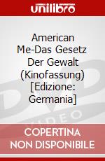 American Me-Das Gesetz Der Gewalt (Kinofassung) [Edizione: Germania] dvd
