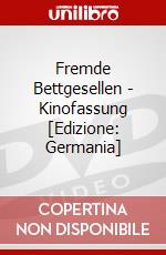 Fremde Bettgesellen - Kinofassung [Edizione: Germania] dvd
