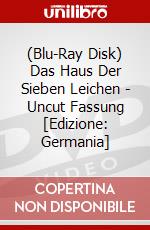 (Blu-Ray Disk) Das Haus Der Sieben Leichen - Uncut Fassung [Edizione: Germania] brd