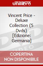 Vincent Price - Deluxe Collection (5 Dvds) [Edizione: Germania] dvd