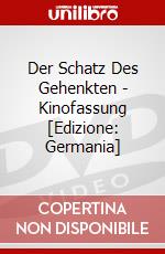 Der Schatz Des Gehenkten - Kinofassung [Edizione: Germania] dvd
