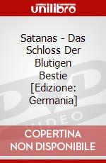 Satanas - Das Schloss Der Blutigen Bestie [Edizione: Germania] dvd