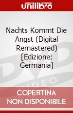 Nachts Kommt Die Angst (Digital Remastered) [Edizione: Germania] dvd