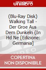 (Blu-Ray Disk) Walking Tall - Der Groe Aus Dem Dunkeln (In Hd Ne [Edizione: Germania] brd