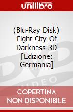 (Blu-Ray Disk) Fight-City Of Darkness 3D [Edizione: Germania] brd