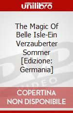 The Magic Of Belle Isle-Ein Verzauberter Sommer [Edizione: Germania] dvd