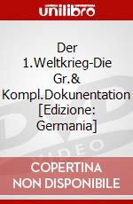 Der 1.Weltkrieg-Die Gr.& Kompl.Dokunentation [Edizione: Germania] dvd