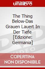 The Thing Below-Das Grauen Lauert In Der Tiefe [Edizione: Germania] dvd