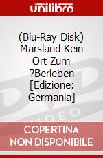 (Blu-Ray Disk) Marsland-Kein Ort Zum ?Berleben [Edizione: Germania] brd
