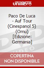 Paco De Luca - Auf Tour (Cinespanol 5) (Omu) [Edizione: Germania] dvd