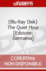 (Blu-Ray Disk) The Quiet Hour [Edizione: Germania] brd