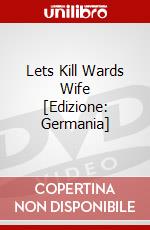 Lets Kill Wards Wife [Edizione: Germania] dvd