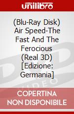 (Blu-Ray Disk) Air Speed-The Fast And The Ferocious (Real 3D) [Edizione: Germania] brd