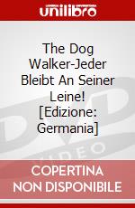 The Dog Walker-Jeder Bleibt An Seiner Leine! [Edizione: Germania] dvd
