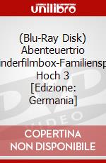 (Blu-Ray Disk) Abenteuertrio Kinderfilmbox-Familienspa Hoch 3 [Edizione: Germania] brd