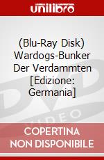 (Blu-Ray Disk) Wardogs-Bunker Der Verdammten [Edizione: Germania] brd