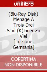 (Blu-Ray Disk) Menage A Trois-Drei Sind (K)Einer Zu Viel [Edizione: Germania] brd