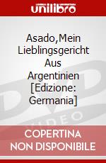 Asado,Mein Lieblingsgericht Aus Argentinien [Edizione: Germania] dvd