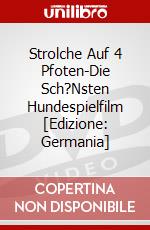 Strolche Auf 4 Pfoten-Die Sch?Nsten Hundespielfilm [Edizione: Germania] dvd