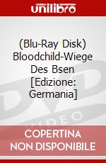 (Blu-Ray Disk) Bloodchild-Wiege Des Bsen [Edizione: Germania] brd