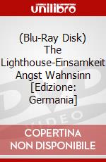 (Blu-Ray Disk) The Lighthouse-Einsamkeit Angst Wahnsinn [Edizione: Germania] brd