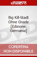 Big Kill-Stadt Ohne Gnade [Edizione: Germania] dvd