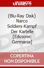 (Blu-Ray Disk) Narco Soldiers-Kampf Der Kartelle [Edizione: Germania] brd