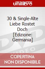 30 & Single-Alte Liebe Rostet Doch [Edizione: Germania] dvd