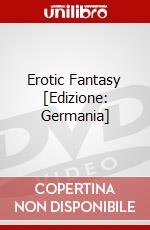 Erotic Fantasy [Edizione: Germania] dvd