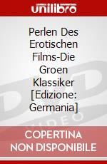 Perlen Des Erotischen Films-Die Groen Klassiker [Edizione: Germania] dvd
