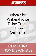 When She Wakes-Frchte Deine Trume [Edizione: Germania] dvd