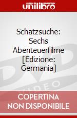 Schatzsuche: Sechs Abenteuerfilme [Edizione: Germania] dvd