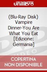 (Blu-Ray Disk) Vampire Dinner-You Are What You Eat [Edizione: Germania] brd