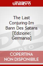 The Last Conjuring-Im Bann Des Satans [Edizione: Germania] dvd