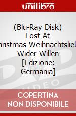 (Blu-Ray Disk) Lost At Christmas-Weihnachtsliebe Wider Willen [Edizione: Germania] brd