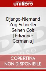 Django-Niemand Zog Schneller Seinen Colt [Edizione: Germania] dvd