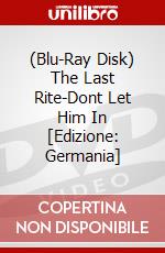 (Blu-Ray Disk) The Last Rite-Dont Let Him In [Edizione: Germania] brd