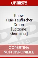 Know Fear-Teuflischer Dmon [Edizione: Germania] dvd