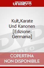 Kult,Karate Und Kanonen [Edizione: Germania] dvd