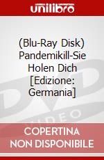 (Blu-Ray Disk) Pandemikill-Sie Holen Dich [Edizione: Germania] brd