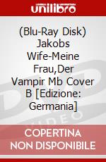 (Blu-Ray Disk) Jakobs Wife-Meine Frau,Der Vampir Mb Cover B [Edizione: Germania] brd