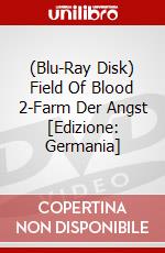 (Blu-Ray Disk) Field Of Blood 2-Farm Der Angst [Edizione: Germania] brd